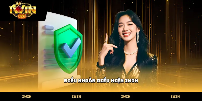 Nắm vững điều khoản điều kiện iwin giúp người chơi tham gia an toàn